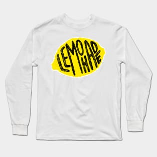 Lemonade! Long Sleeve T-Shirt